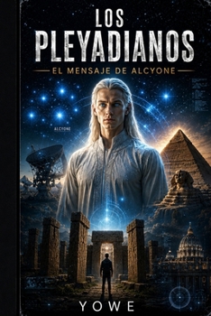 Paperback Los Pleyadianos: El Primer Contacto [Spanish] Book