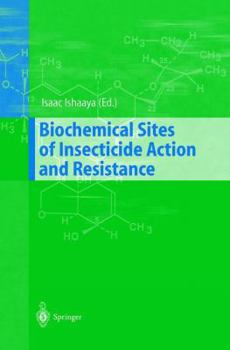 Paperback Biochemical Sites of Insecticide Action and Resistance Book