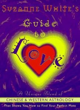 Paperback Suzanne White's Guide to Love Book