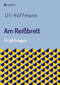 Paperback Am Reißbrett: Erzählungen [German] Book