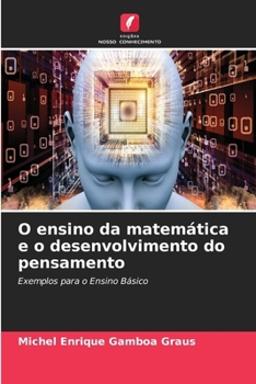 O ensino da matemática e o desenvolvimento do pensamento (Portuguese Edition)