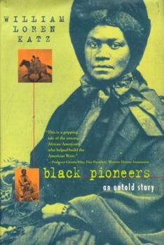 Hardcover Black Pioneers: An Untold Story Book