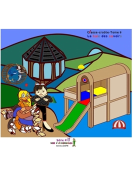 La baie des savoirs (Classe-croûte) (French Edition)