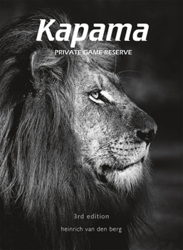Kapama Private Game Reserve, 2nd Edition
