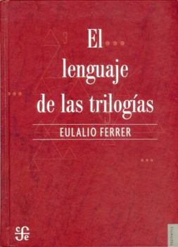 Hardcover El Lenguaje de las Trilogias [Spanish] Book