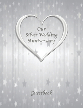 Paperback Our Silver Wedding Guestbook Book