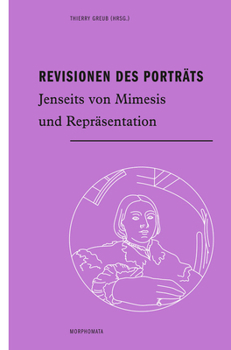 Paperback Revisionen Des Portrats: Jenseits Von Mimesis Und Reprasentation [German] Book