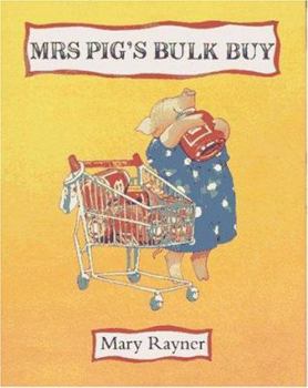 Mrs. Pig's Bulk Buy - Book  of the Pig Family