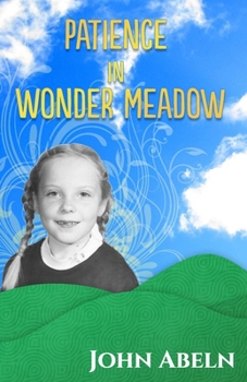 Paperback Patience in Wonder Meadow: A Modern Fable Book