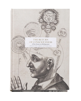 Hardcover The Return of Consciousness: A New Science on Old Questions Book