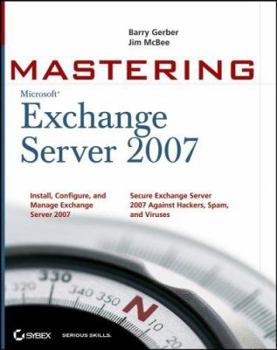 Paperback Mastering Microsoft Exchange Server 2007 Book