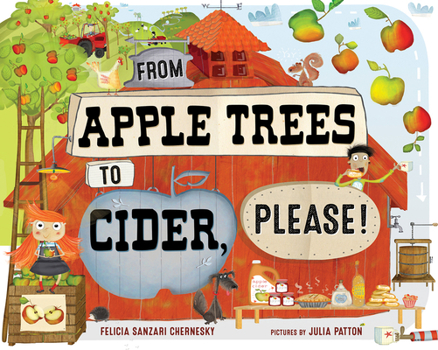 Hardcover From Apple Trees to Cider, Please! Book