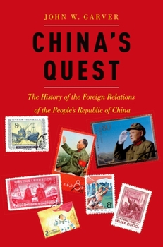 Paperback China's Quest: The History of the Foreign Relations of the People's Republic, Revised and Updated Book