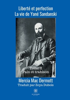 Paperback Liberté et perfection: Tome II [French] Book