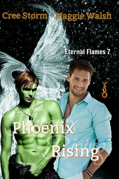 Phoenix Rising - Book #7 of the Eternal Flame