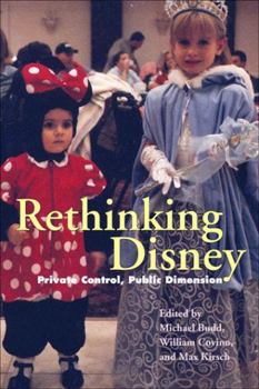 Paperback Rethinking Disney: Private Control, Public Dimensions Book