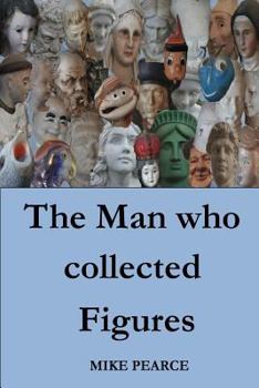 Paperback The Man who collected Figures Book