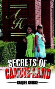 Paperback Secrets of Candie-Land Book