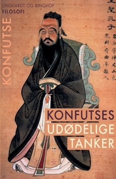 Paperback Konfutses udødelige tanker [Danish] Book