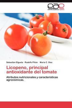 Paperback Licopeno, principal antioxidante del tomate [Spanish] Book