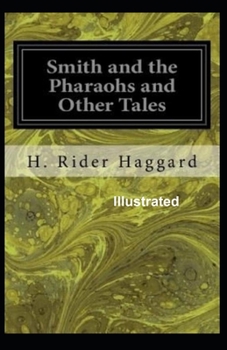 Paperback Smith and the Pharaohs, and other Tales Illustrated Book