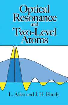 Paperback Optical Resonance and Two-Level Atoms Book