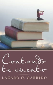Hardcover Contando Te Cuento [Spanish] Book