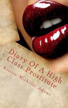 Paperback Diary Of A High Class Prostitute: Scarlett Series Book 1 Book