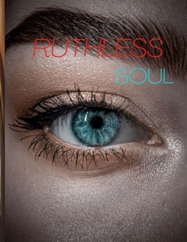 Paperback Ruthless Soul Book