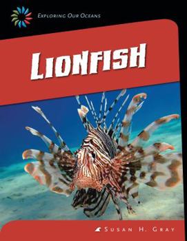 Lionfish - Book  of the Exploring Our Oceans
