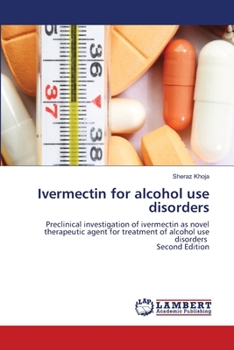 Paperback Ivermectin for alcohol use disorders Book