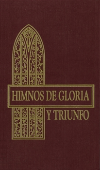 Hardcover Himnos de Gloria Y Triunfo, Tapa Dura, Vino [Spanish] Book