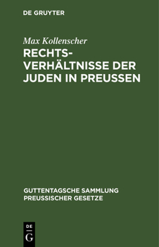 Hardcover Rechtsverhältnisse Der Juden in Preußen [German] Book