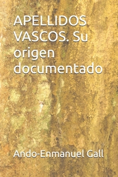 Paperback APELLIDOS VASCOS. Su origen documentado [Spanish] Book