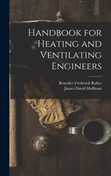 Hardcover Handbook for Heating and Ventilating Engineers Book