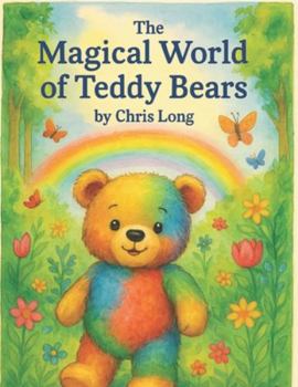 Paperback The Magical World of Teddy Bears Book