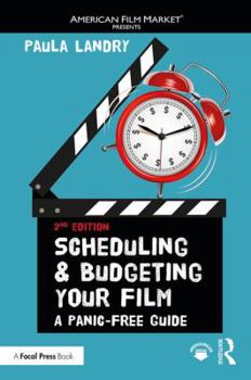 Paperback Scheduling and Budgeting Your Film: A Panic-Free Guide Book
