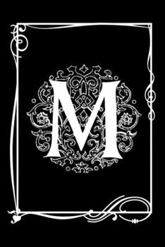 M: Notizbuch - Notebook - Journal - Monogramm - Insgesamt 135 Seiten - Liniert - Maße ca. DIN A5 (German Edition)