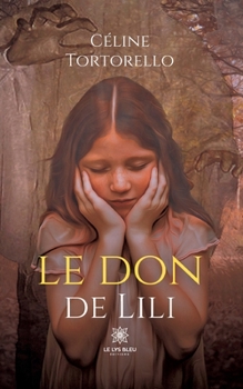 Paperback Le don de Lili [French] Book