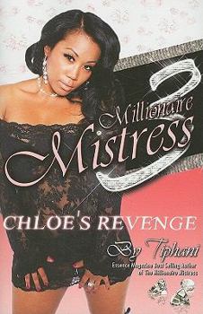 Paperback Millionaire Mistress Part 3: Chloe's Revenge Book