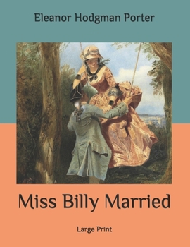 Paperback Miss Billy Married: Large Print Book