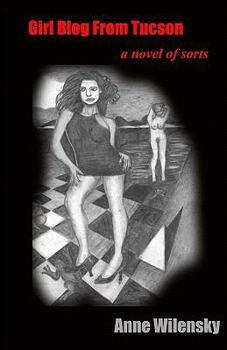 Paperback Girl Blog From Tucson: a novel of sorts Book