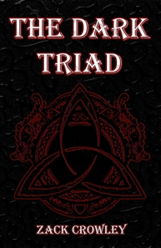 Paperback The Dark Triad: La Tríada Oscura: Tres Libros de Magia Negra Infernal y Rituales Oscuros [Spanish] Book