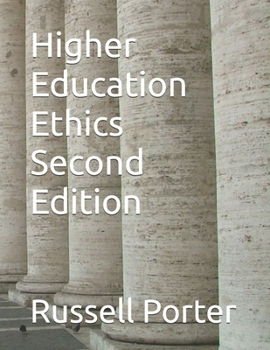 Higher Education Ethics Second Edition