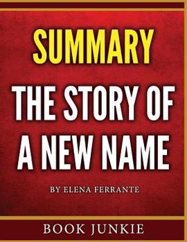 Paperback The Story of a New Name: Neapolitan Novels, Book Two - Summary Book