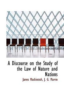 Paperback A Discourse on the Study of the Law of Nature and Nations Book