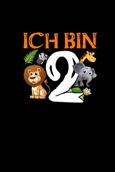 Ich Bin 2: Malbuch A5 Kinder - 2. Kindergeburtstag 2 Jahre Geburtstag Geschenk Junge Zeichenheft (German Edition)