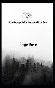 Paperback The Image Of A Political Leader Book