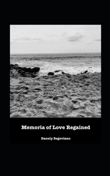 Paperback Memoria of Love Regained Book