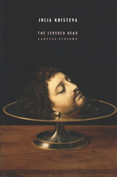 Paperback The Severed Head: Capital Visions Book